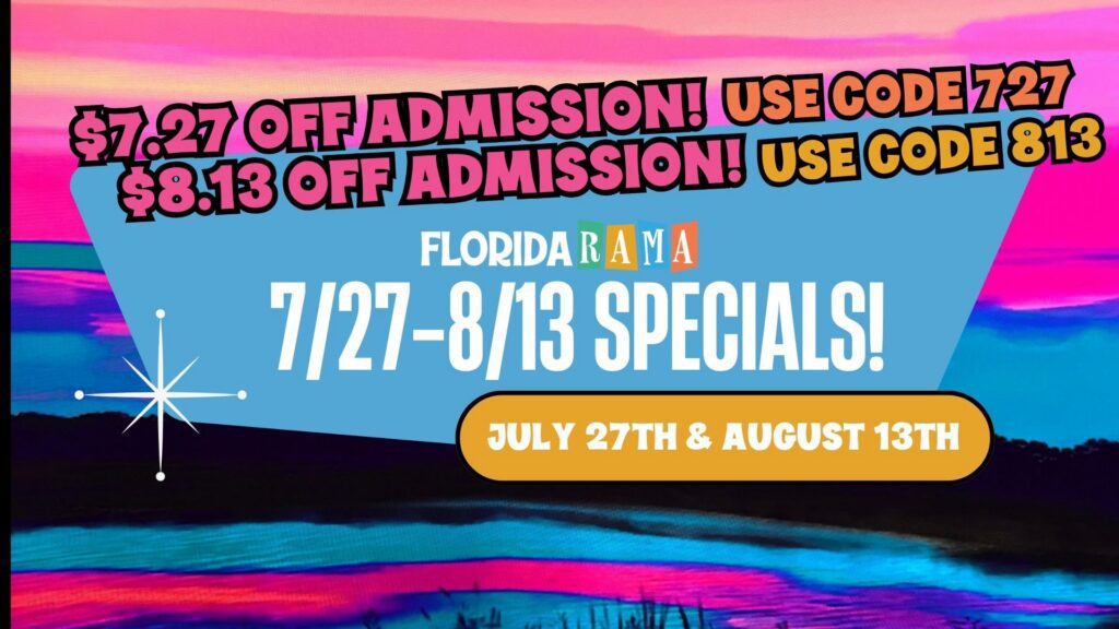 727 & 813 Days at FloridaRAMA!